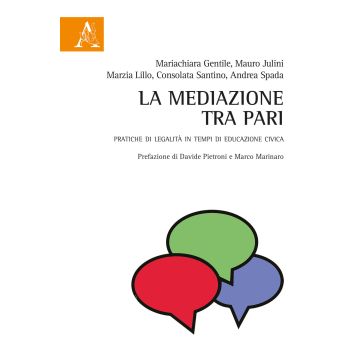 La mediazione tra pari. Pratiche di legalità in tempi di educazione civica