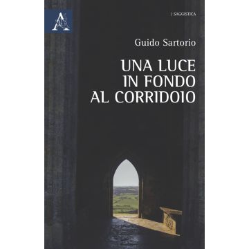Una luce in fondo al corridoio