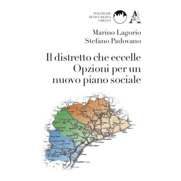 Il distretto che eccelle. Opzioni per un nuovo piano sociale