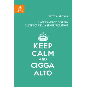 L'affidamento diretto all'epoca della semplificazione
