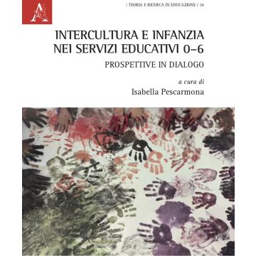 Intercultura e infanzia nei servizi educativi 0-6: prospettive in dialogo