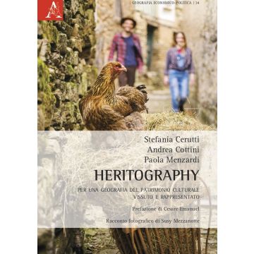 Heritography. Per una geografia del patrimonio culturale vissuto e rappresentato