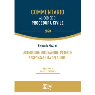 Astensione, ricusazione, poteri e responsabilità dei giudici