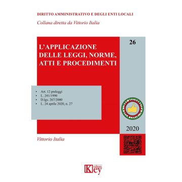 L'applicazione delle leggi, norme, atti e procedimenti