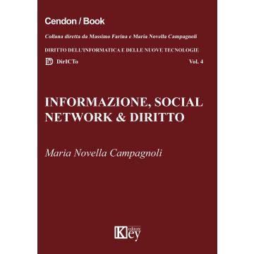 Informazione, social network & diritto. Dalle fake news all'hate speech online. Risvolti sociologici, profili giuridici, interventi normativi