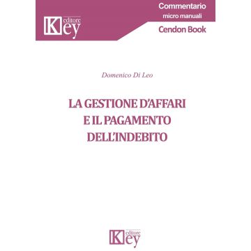 La gestione d'affari e il pagamento dell'indebito