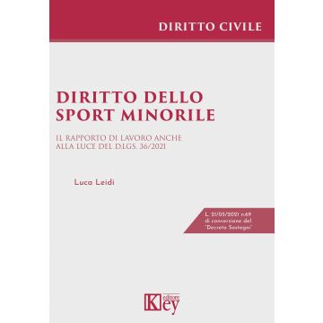 Diritto dello sport minorile. Il rapporto di lavoro anche alla luce del D.Lgs. 36/2021