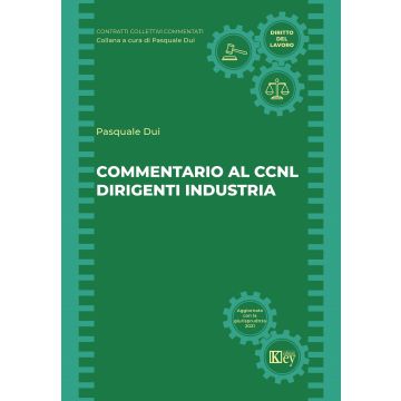 Commentario al CCNL dirigenti industria