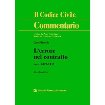 Commentario al Codice civile. L'errore nel contratto. Artt. 1427-1433