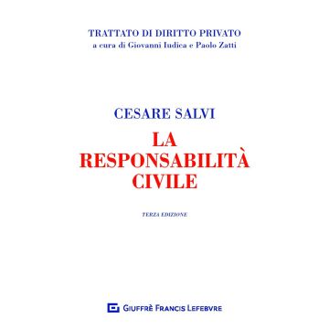 La responsabilità civile 3/ed.