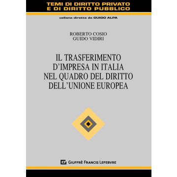 Il trasferimento d'impresa in Italia nel quadro del diritto dell'Unione Europea