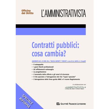 Contratti pubblici: cosa cambia. Aggiornato alle L. di conversione dd.ll. 'Sblocca-cantieri' e 'Crescita'