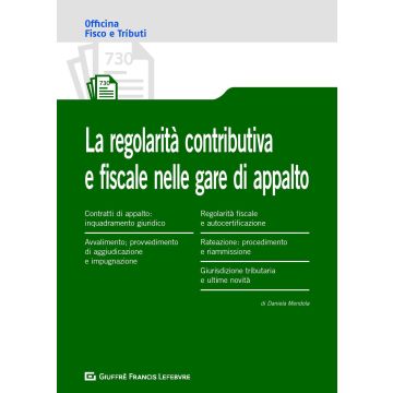 La regolarità contributiva e fiscale nelle gare d'appalto
