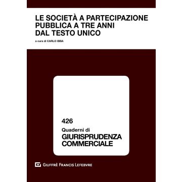Le società a partecipazione pubblica a tre anni dal Testo Unico