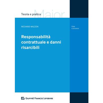 Responsabilità contrattuale e danni risarcibili