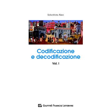 Codificazione e decodificazione. Vol. 1