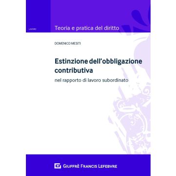 Estinzione dell'obbligazione contributiva nel rapporto di lavoro subordinato