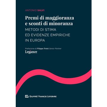 Premi di maggioranza e sconti di minoranza. Metodi di stima ed evidenze empiriche in Europa