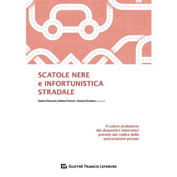 Scatole nere e infortunistica stradale. Il valore probatorio dei dispositivi elettronici previsti dal codice delle assicurazioni private