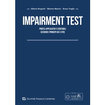 Impairment test. Profili applicativi e contabili secondo i principi OIC e IFRS