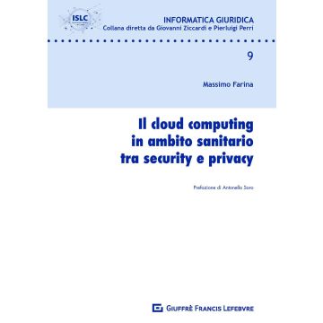 Il cloud computing in ambito sanitario tra security e privacy