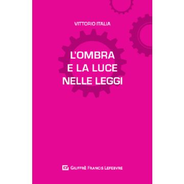 L'ombra e la luce nelle leggi