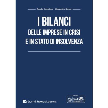 I bilanci delle imprese in crisi e in stato di insolvenza
