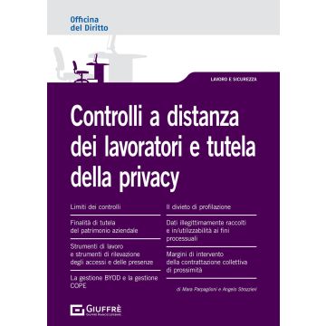 Controlli a distanza sui lavoratori e privacy