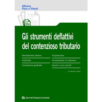 Istituti deflattivi del contenzioso tributario