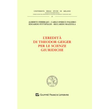 L'eredità  di Theodor Geiger per le scienze giuridiche