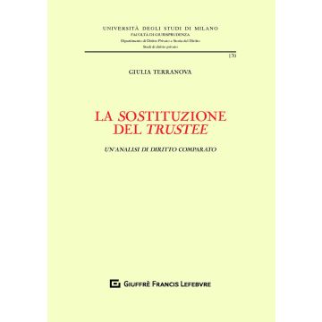 La sostituzione del trustee. Un'analisi di diritto comparato