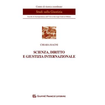 Scienza, diritto e giustizia internazionale