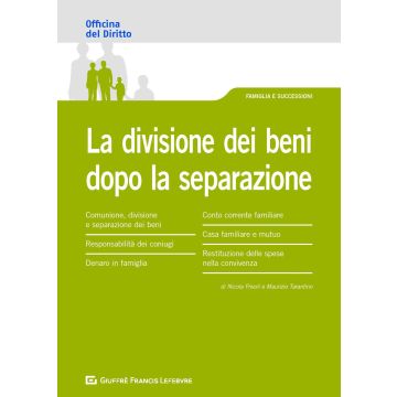 La divisione dei beni dopo la separazione