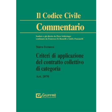 Criteri di applicazione del contratto collettivo di categoria. Art. 2070 c.c.