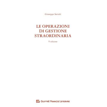 Le operazioni di gestione straordinaria 5/ed.