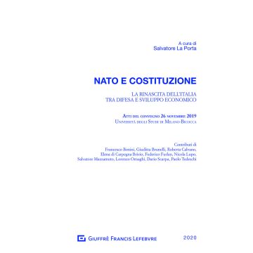 NATO e costituzione. La rinascita dell'Italia tra difesa e sviluppo economico