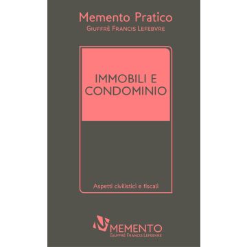 Memento Immobili e condominio 2021