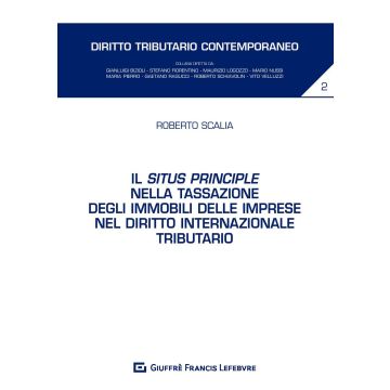 Il situs principle nella tassazione degli immobili delle imprese nel diritto internazionale tributario
