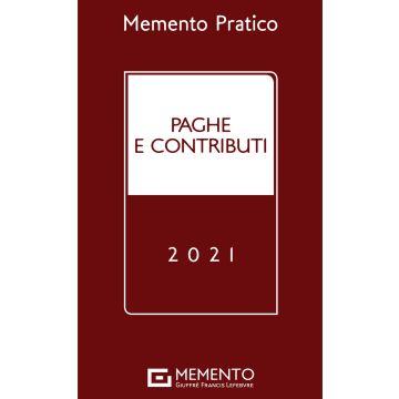 Memento pratico Paghe e contributi 2021 Giuffre