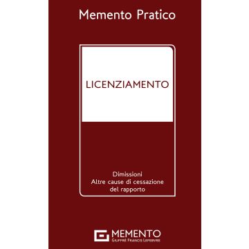 Memento pratico. Licenziamento 2021