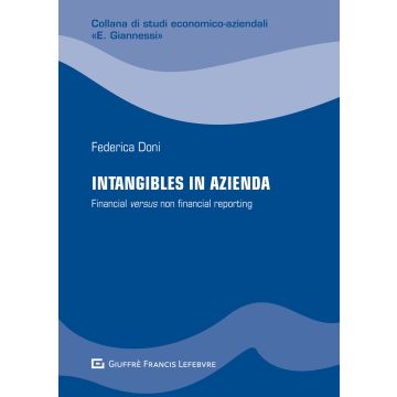Intangibles in azienda. Financial versus non financial reporting