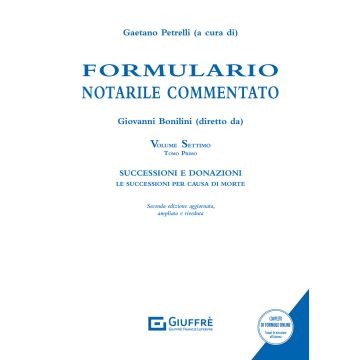 Formulario Notarile commentato successioni e donazioni per causa morte petrelli giuffre 2021