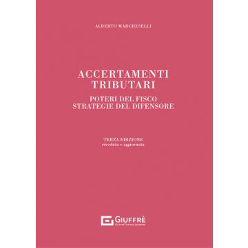 Accertamenti tributari 3/ed. Riveduta e aggiornata
