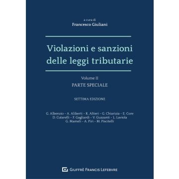 Violazioni e sanzioni delle leggi tributarie. Vol. 2: Parte speciale