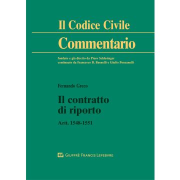 Commentario al Codice civile. Il contratto di riporto. Artt. 1548-1551