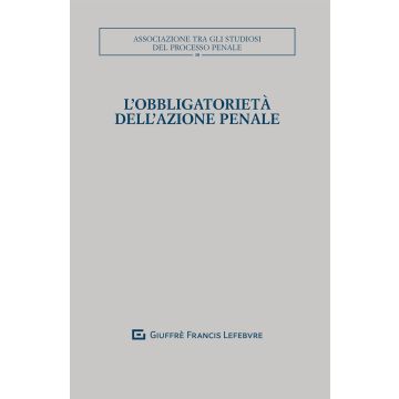 L'obbligatorietà dell'azione penale