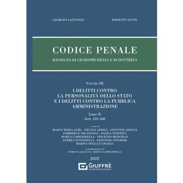 I DELITTI CONTRO LA PERSONALITA DELLO STATO E I DELITTI CONTRO LA PUBBLICA AMMINISTRAZIONE CODICE PENALE 2022