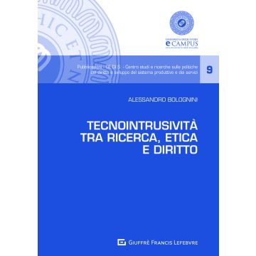 Tecnointrusività tra ricerca, etica e diritto