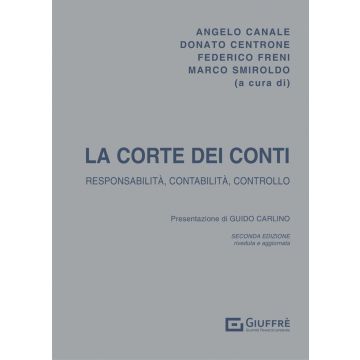 La Corte dei Conti. Responsabilità, contabilità e controllo 2/ed. 