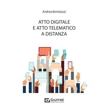 Atto digitale e atto telematico a distanza